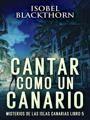 cover image of Cantar como un Canario
